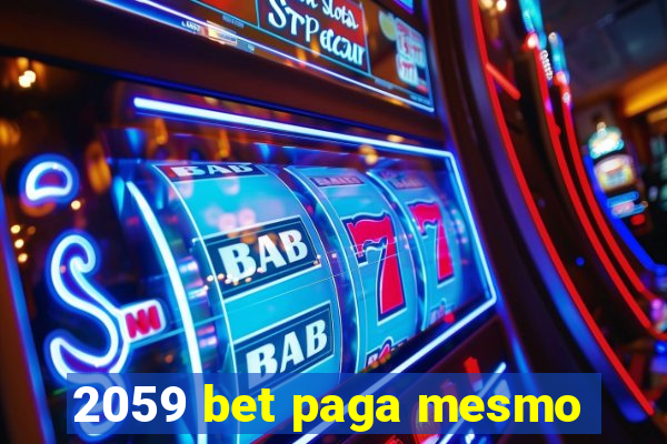 2059 bet paga mesmo